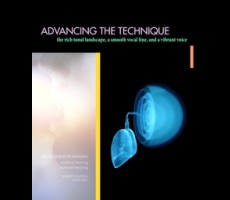 Advancing the Technique: The rich tonal landscape, the smooth vocal line, and a vibrant voice