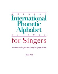 International Phonetic Alphabet book for learning how to sing